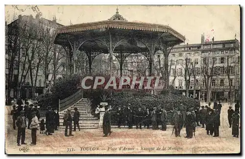 Ansichtskarte AK Toulon Place d&#39armes Kiosque de la musique