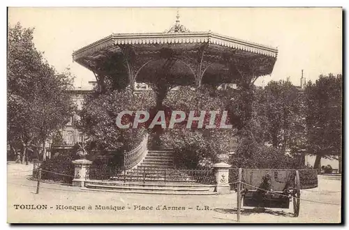 Ansichtskarte AK Toulon Place d&#39armes Kiosque a musique