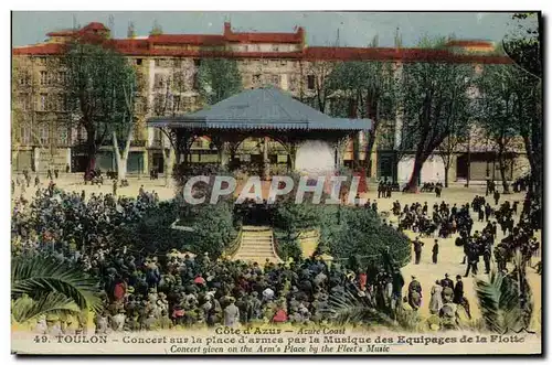 Ansichtskarte AK Toulon Concert sur la place d&#39armes par la musique des equipages de la flotte