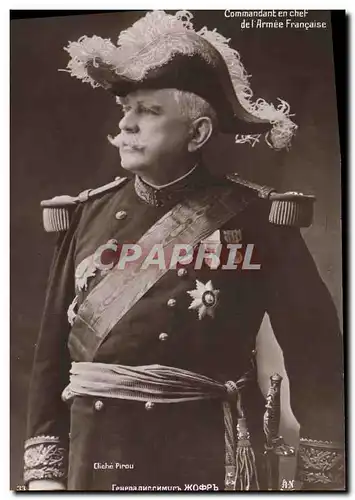 Cartes postales Militaria Generalissime Joffre Commandant en chef de l&#39armee francaise