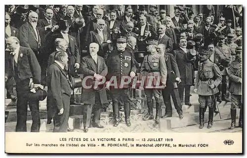 Cartes postales Militaria Les Fetes de la Victoire 13 juillet 1919 Sur les marches de l&#39hotel de ville Poinca