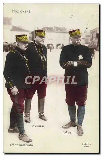Cartes postales Militaria Nos chefs General de Castelnau Joffre Pau