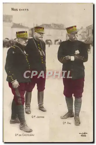 Ansichtskarte AK Militaria Nos chefs General de Castelnau Joffre Pau