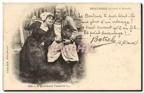 Cartes postales Folklore Bretagne A quoi tient l&#39amour ? Botrel