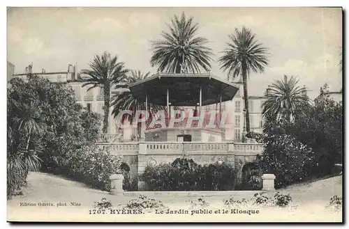 Cartes postales Hyeres le jardin public et le Kiosque