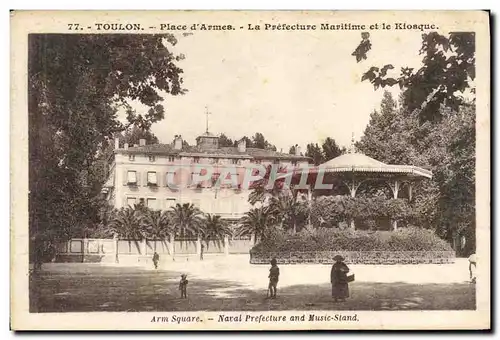 Cartes postales Kiosque Toulon Place d&#39armes La Prefecture maritime et le kiosque