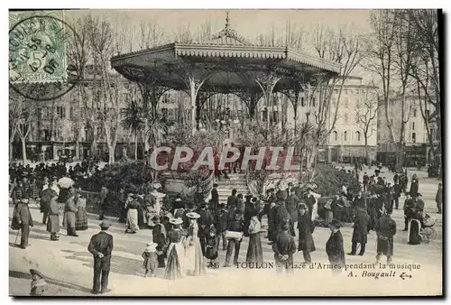 Ansichtskarte AK Kiosque Toulon Place d&#39armes pendant la musique