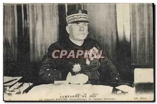 Cartes postales Militaria Le General Joffre Generalissime de l&#39armee francaise
