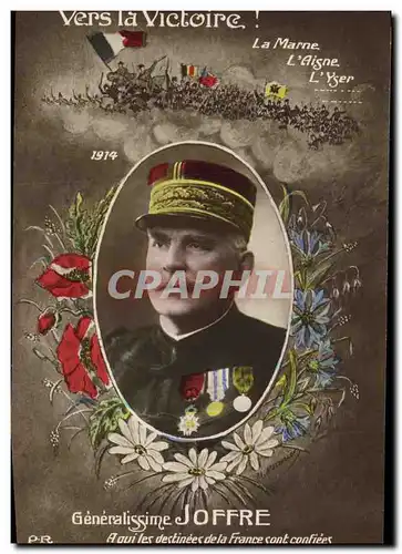 Cartes postales Militaria Generalissime Joffre Vers la Victoire !