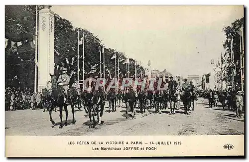 Cartes postales Militaria Les fetes de la Victoire a Paris 14 Juillet 1919 Les Marechaux Foch et Joffre