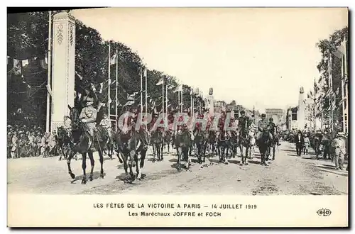 Cartes postales Militaria Les fetes de la Victoire a Paris 14 Juillet 1919 Les Marechaux Foch et Joffre
