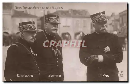 Ansichtskarte AK Militaria Castelnau Joffre Pau Trois grands chefs de nos armees