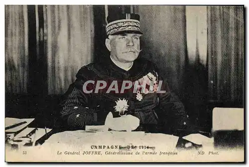 Ansichtskarte AK Militaria Le General Joffre Generalissime de l&#39armee francaise