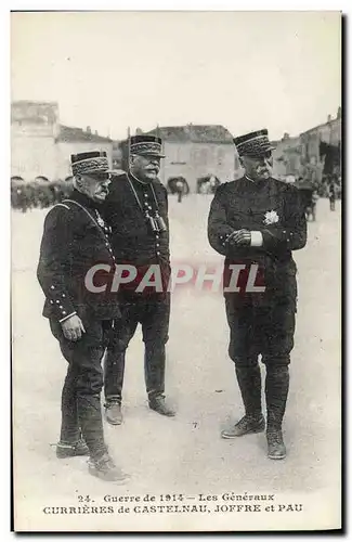 Ansichtskarte AK Militaria Les generaux Currieres de Castelnau Joffre et Pau