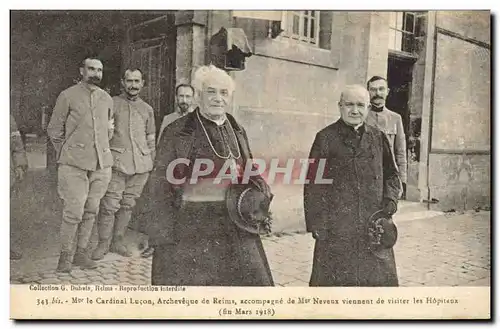 Cartes postales Militaria Mgr le cardinal Lucon Archeveque de REims viennent de visiter les Hopitaux fin Mars 19