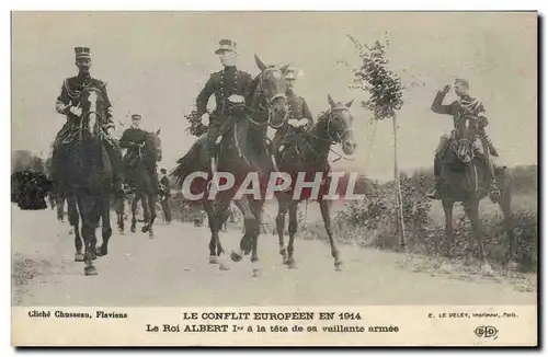 Cartes postales Militaria Le Roi Albert 1er a la tete de sa vaillante armee