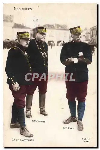 Ansichtskarte AK Militaria Nos chefs General de Castelnau Joffre Pau