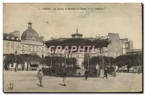 Ansichtskarte AK Kiosque Brest le champ de bataille et l&#39hotel de la Depeche