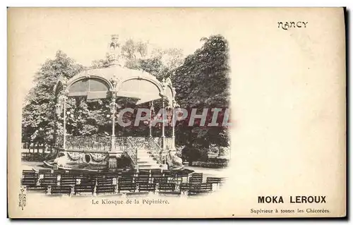 Cartes postales Kiosque de la Pepiniere Nancy Moka Leroux