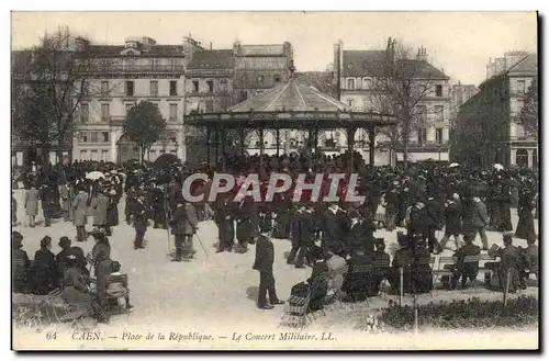 Ansichtskarte AK Kiosque Caen Place de la Republique Le concert militaire Militaria