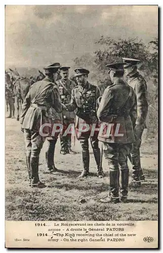 Ansichtskarte AK Militaria Le roi recevant les chefs de la nouvelle armee Le general Pators