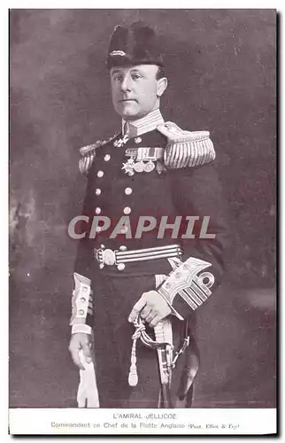 Ansichtskarte AK Militaria Amiral Jellicoe Commandant en chef de la flotte anglaise