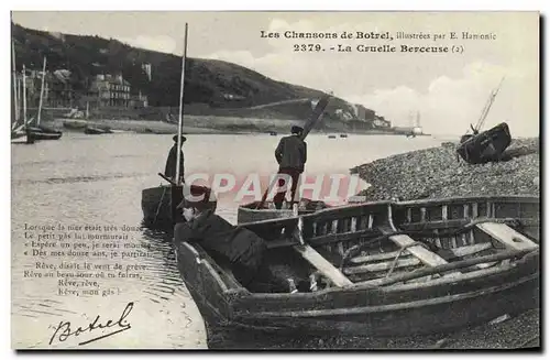 Cartes postales Folklore Botrel Les chansons de Botrel illustrees La cruelle berceuse Barque Bateau