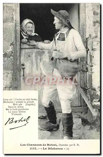 Ansichtskarte AK Folklore Botrel Les chansons de Botrel illustrees Le bucheron