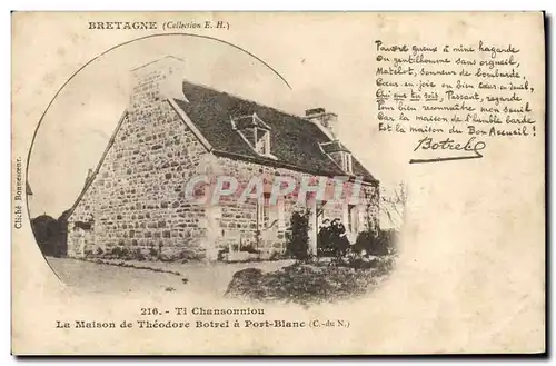 Ansichtskarte AK Folklore Botrel Ti chansonniou La maison de Theodore Botrel a Port Blanc