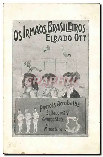 Cartes postales Pierrots acrobataas Os Irmaos Brasileiros Elrado Ott