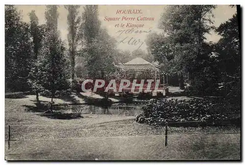 Cartes postales Roubaix Square Pierre Catteau et le Kiosque