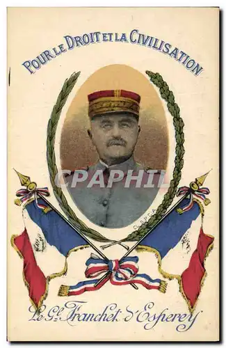 Cartes postales Militaria General Franchet d&#39Esperey Pour le droit a la civilisation