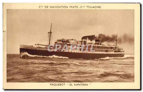 Cartes postales Bateau Paquebot El Kantara Cie de Navigation Mixte Cie Touache