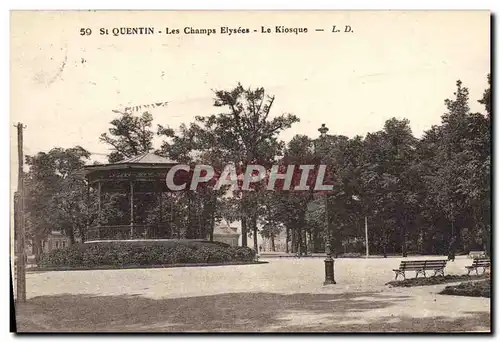 Cartes postales Kiosque Les Champs Elysees St Quentin