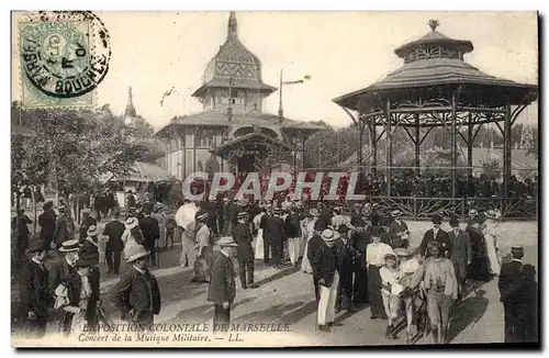 Ansichtskarte AK Kiosque Concert de la musique militaire Marseille Exposition coloniale