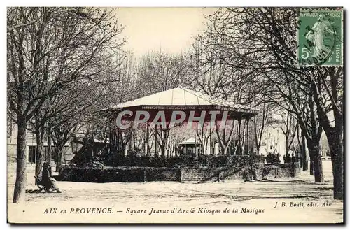 Cartes postales Aix en Provence Square Jeanne d&#39Arc et Kiosque de la musique