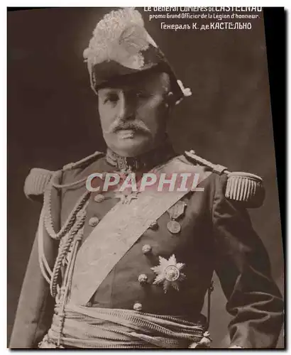 Cartes postales Militaria Le General Curieres de Castelnau