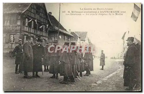 Cartes postales Militaria M Millerand s&#39entretient a Dannemarie avec des generaux Au coin le drapeau de la ma