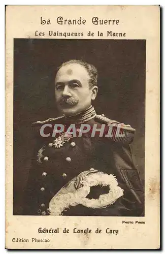 Cartes postales Militaria Les Vainqueurs de la Marne General de Langle de Cary