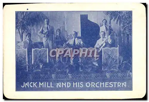 Cartes postales Jack Mill and his orchestra