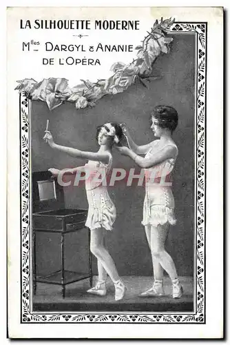 Cartes postales La silhouette moderne Mlles Dargyl et Ananie de l&#39Opera