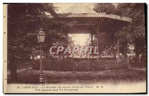 Cartes postales Kiosque du square et la rue Thiers Libourne