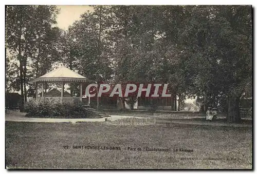 Cartes postales Kiosque Saint Honore les Bains Parc de l&#39etablissement