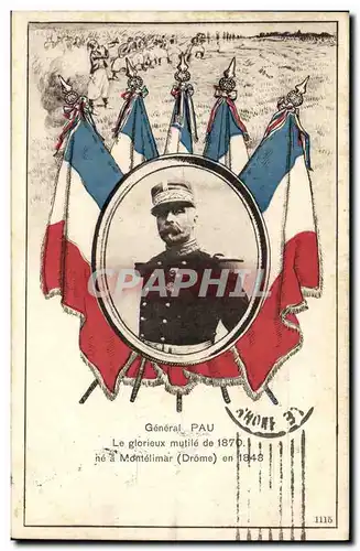 Ansichtskarte AK Militaria General Pau le glorieux mutile de 1870 ne a Montelimar