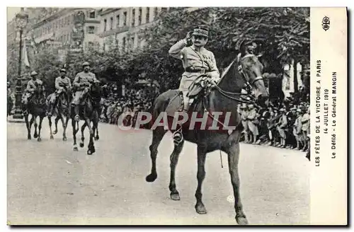 Cartes postales Militaria Fetes de la Victoire a Paris 14 Juillet 1919 Le defile Le general Mangin