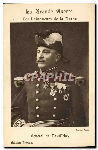 Ansichtskarte AK Militaria Les vainqueurs de la Marne General de Maud(Huy