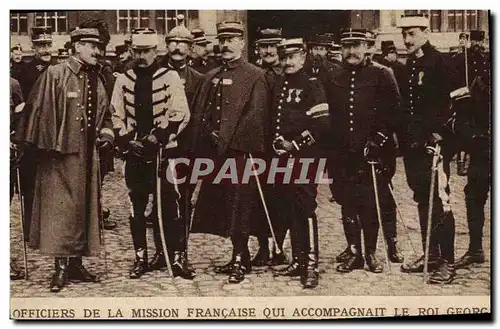 Cartes postales Militaria Officiers de la mission francaise qui accompagnait le roi George