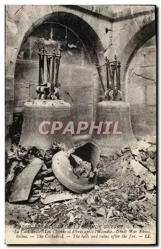 Cartes postales Cloche Reims La cathedrale Les cloches et debris apres l&#39incendie Militaria