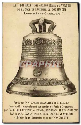 Cartes postales Cloche Le Bourdon Tour de l&#39Ossuaire de Douaumont Louisa Anne Charlotte