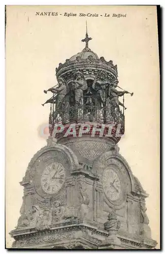 Cartes postales Cloche Nantes Eglise Ste Croix le beffroi